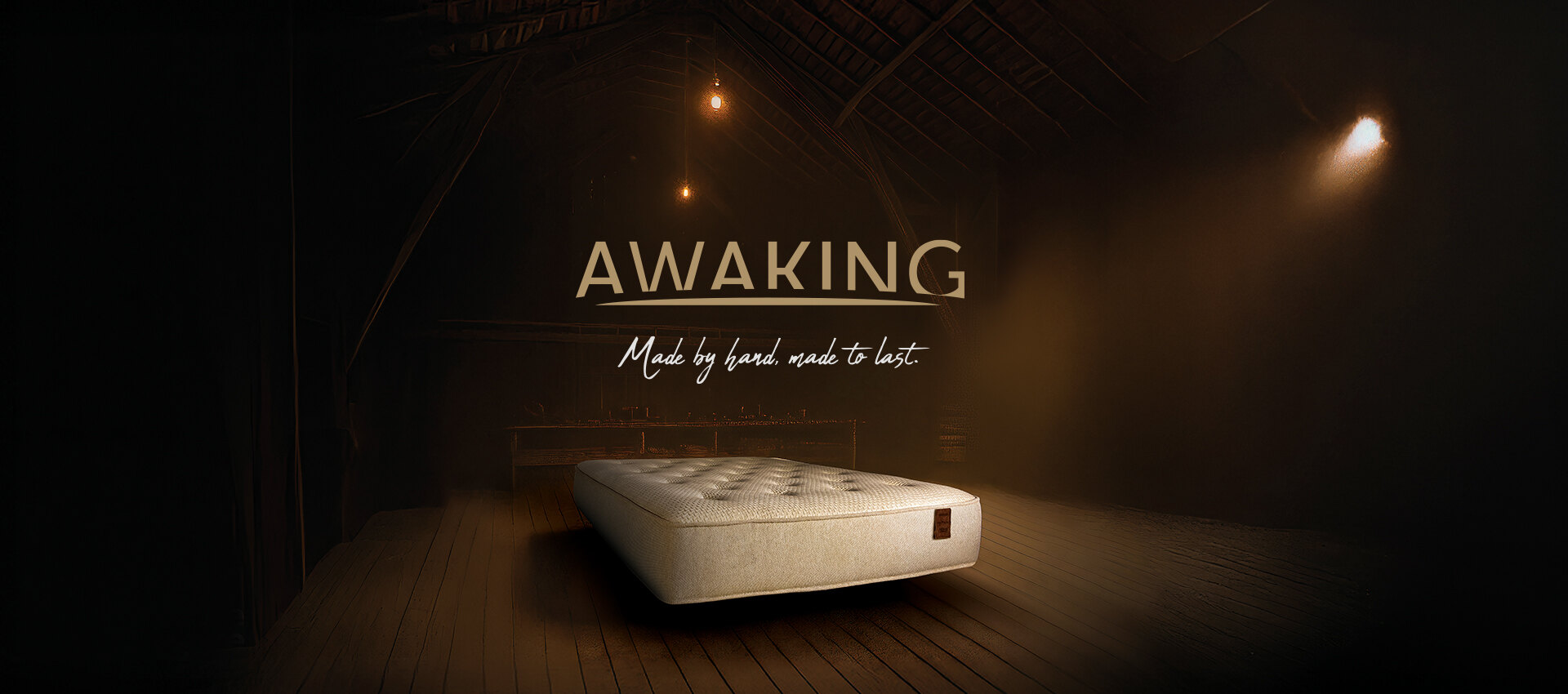 Awaking — Made by hand, made to last